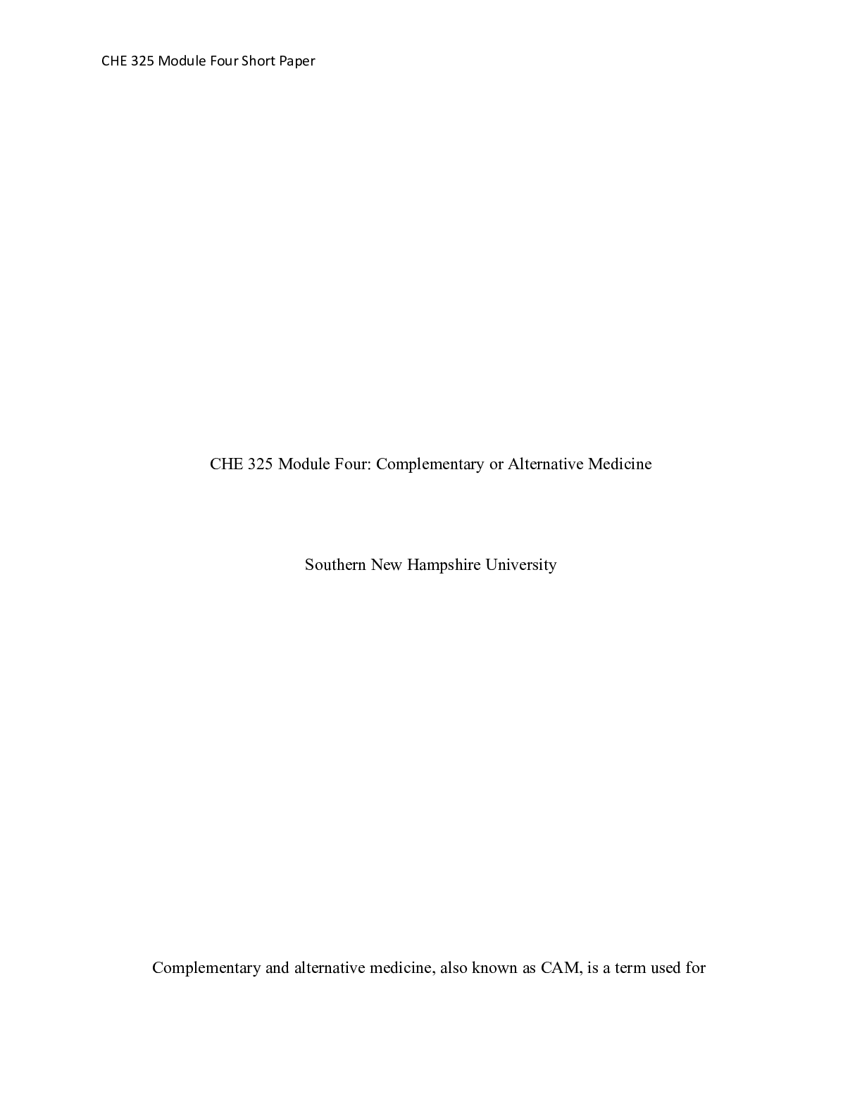 Preview image for CHE 325 Module Four Short Paper.docx    CHE 325 Module Four: Complementary or Alternative